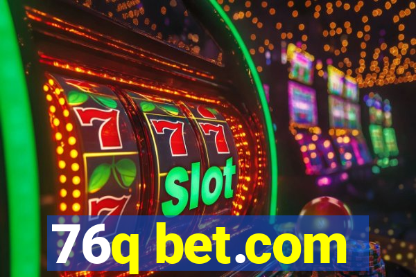 76q bet.com